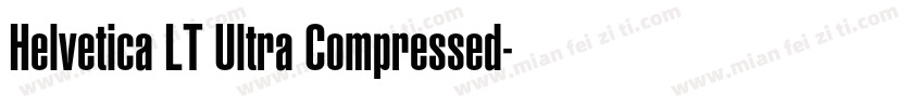 Helvetica LT Ultra Compressed字体转换